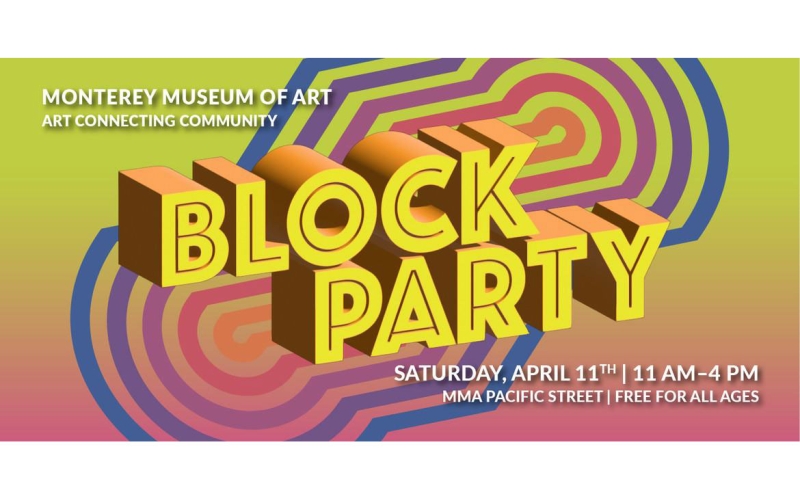 BlockParty オリジナル限定パネル Monterey Museum of Art's Block Party 2026 | Old Monterey